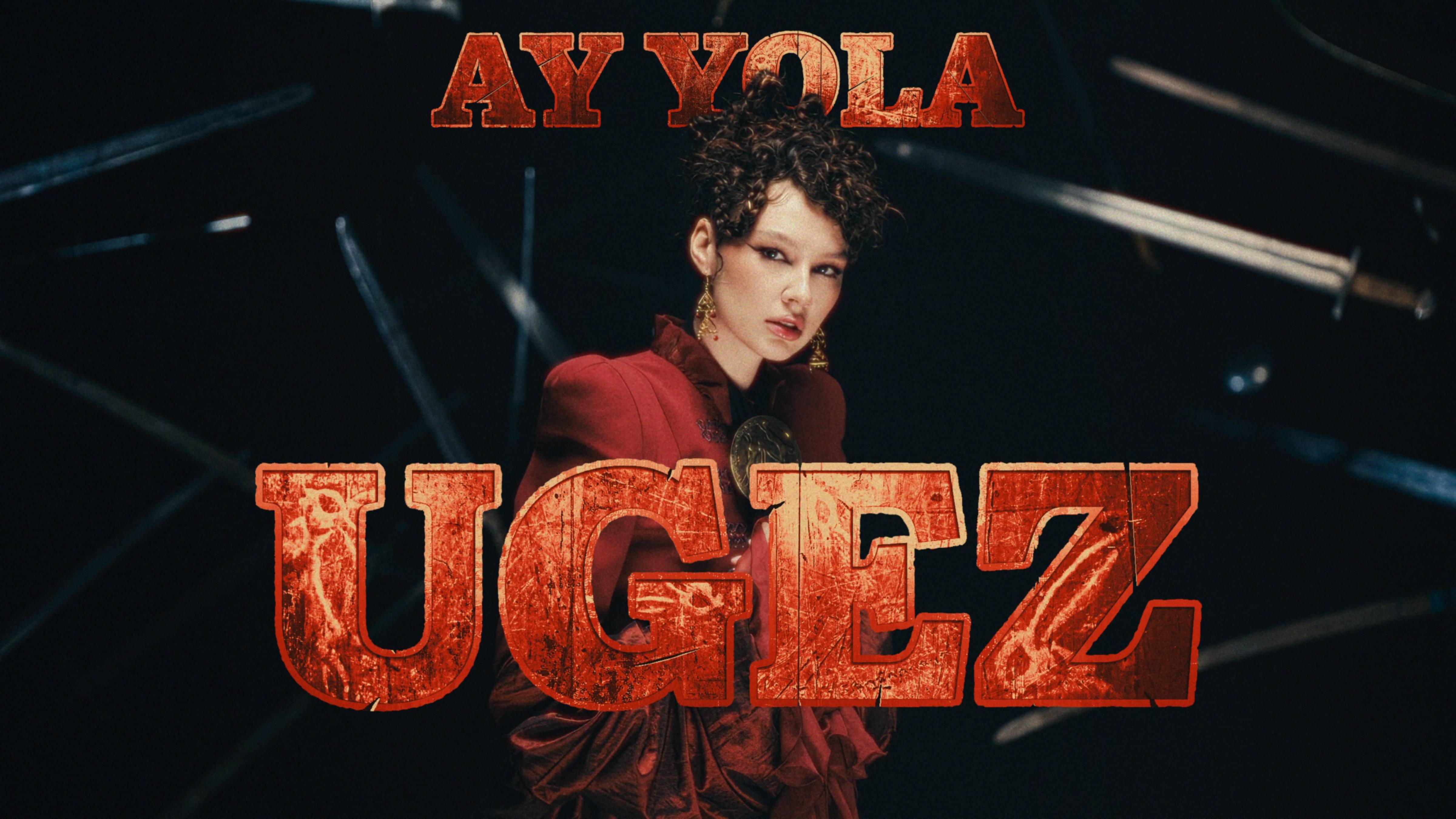AY YOLA - Ugez (Премьера клипа 2025). Официальный клип / Official music video